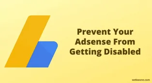 Prevent Your Adsense Account From Getting Disabled