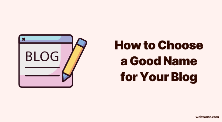 How to Choose a Good Name for Your Blog That Stands Out